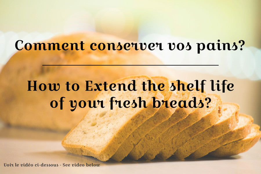 Extending the shelf life of your bread (Video)